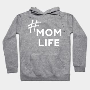 Mom Life Hoodie